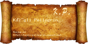 Kégli Pellegrin névjegykártya